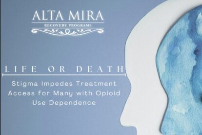 Guest Blog: Life or Death – Stigma Impedes Treatment Access for Many with Opioid Use Dependence